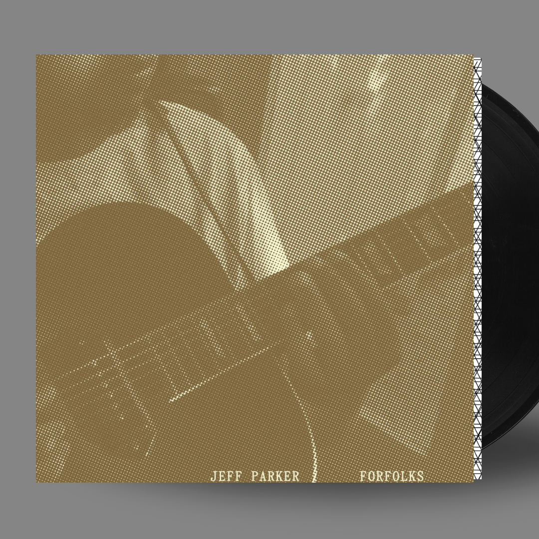 VINYL RECORD - Forfolks by Jeff Parker