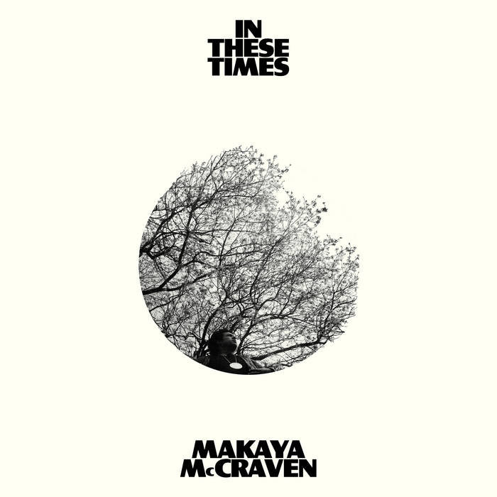 VINYL RECORD - In These Times by Makaya McCraven