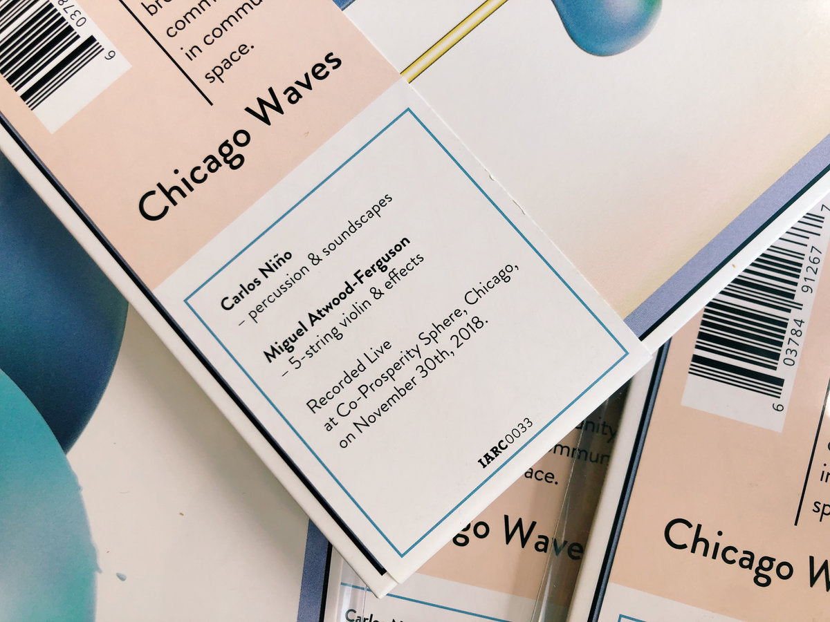 Carlos Niño & Miguel Atwood-Ferguson - Chicago Waves