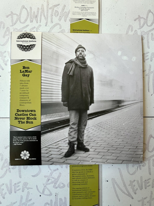Ben LaMar Gay - Downtown Castles Can Never Block The Sun (IA11 Edition)