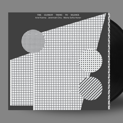 VINYL RECORD - The Closest Thing to Silence by Ariel Kalma, Jeremiah Chiu & Marta Sofia Honer